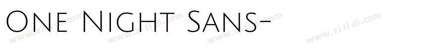 One Night Sans字体转换